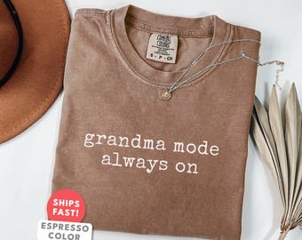 „Oma-Modus immer an“-Shirt | Lustiges Oma-Spruch-Shirt | Comfort Colors Geschenkidee für Omas | Sarkastisches Opa-Top