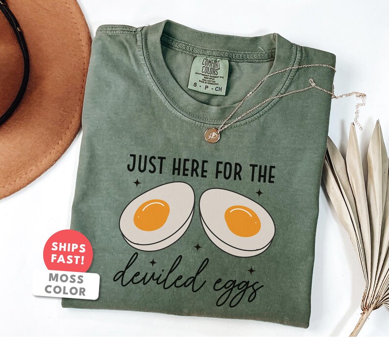 Sarcastic Deviled Eggs Shirt: Comfort Colors Just Here For The Deviled Eggs Foodie T-Shirt image 8