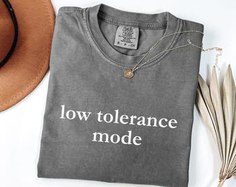 Low Tolerance Mode Shirt | Anti-Social Introvert Tee | Anti-Social Introvert Gift | Social Battery Top