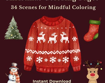 Op de afbeelding: Een digitale downloadafbeelding met de tekst "Christmas Coloring Pages" en "34 Scenes for Mindful Coloring". De afbeelding toont een rode trui met rendieren, een kerstboom, een sneeuwpop, een sok en een rendier.