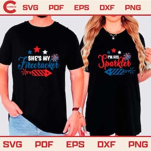 4th of july Couples Svg Bundle, I&#39;m His Sparker, American Couple Shirt, independence day, Couple Gift Shirt, USA Dxf, Svg Files For Cricut