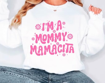 Funny Mom Svg Png, I'm a Mommy Mamacita Digital Design, Retro Groovy Cut File, Mamacita Mom Quote, Funny Huda Quote Meme Png