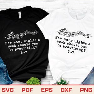May include: Black and white t-shirts with musical notes and the text "How many nights a week should you be practicing? 6-7". The shirts are casual wear and feature a music-themed design.