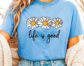 Das Leben ist gut SVG, Preppy Daisy Digital Design Niedliche Positivität, inspirierende Png, Sommer Tshirt Design, trendy digital, Blumen digitale Datei