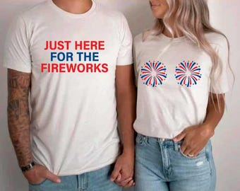 Funny USA Fireworks Couple Svg Png, Just Here For The Fireworks, Sarcastic Couple Png, Adult Humor Png, 4th Of July Png,Fireworks Shirt
