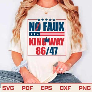 Snarky No Kings In America,No Faux King Way 86/47,Protest polityczny png,No Kings June 14 Resistance png,Koszulka feministyczna,Odrzucenie królów png