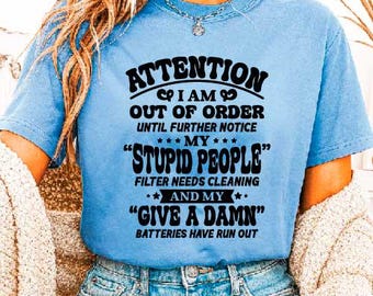 Attention I am out of order Svg, Sarcastic Saying Svg, Snarky Attitude Svg, Adult Humor , Cynical Svg, Witty Mug Saying Svg, Trending Svg