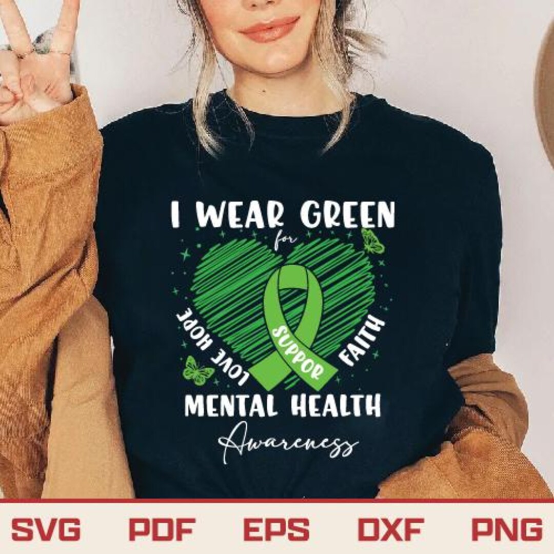 I Wear Green Mental Health Awareness Svg Png, Mental Health Matters Png ...