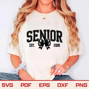 Coquette Senior 2026 Svg, Senior Class Of 2026 Shirt Svg, Senior Graduation Gifts, Class of 2026 Svg, Graduation Shirt Iron On Svg
