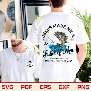 Fisher of Men Svg Png, Christian Shirts for Men Christian Png, Christian Svg Gift Ideas for Men, Bible Verse Svg, Christian Fishermen Gifts