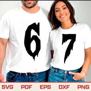 May include: White t-shirts with large black numbers 6 and 7 printed on the front. The numbers have a dripping effect. The bottom of the image shows the file types: SVG, PDF, EPS, DXF, and PNG.