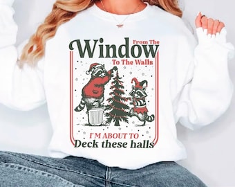 Funny Racoon Christmas Png, I'm About to Deck These Halls (Digital Download)