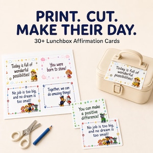 May include: A set of printable lunchbox affirmation cards featuring Paw Patrol characters and motivational text. The cards include phrases like Today is full of wonderful possibilities and No job is too big, and no dream is too small. Includes scissors and a pencil.