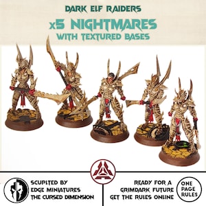 May include: Five miniature figures of Dark Elf Raiders, labeled "x5 NIGHTMARES WITH TEXTURED BASES." The figures are clad in gold armor and hold large curved blades. The bases are textured. The text on the image reads "SCUPTED BY EDGE MINIATURES THE CURSED DIMENSION."