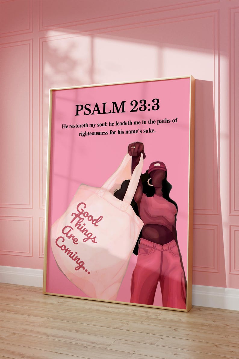 May include: A framed art print with a pink background and gold frame. The print features the text "PSALM 23:3" and a quote. A graphic of a person holding a tote bag with the words "Good Things Are Coming..." is also included.
