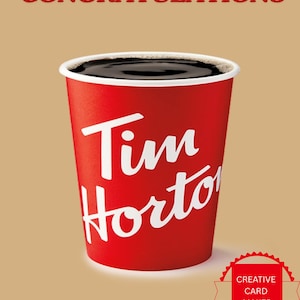 CARTE DE FÉLICITATIONS faite main (Tim Hortons)