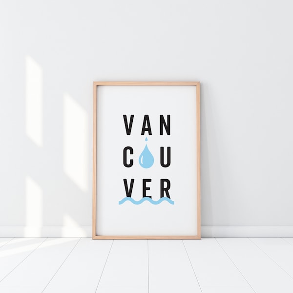 Vancouver Art Print, Westcoast Typographic Poster, YVR Travel Wall Art, Raincity Typography, Tourism Vancouver, BC, Canada, Gift for Her Him