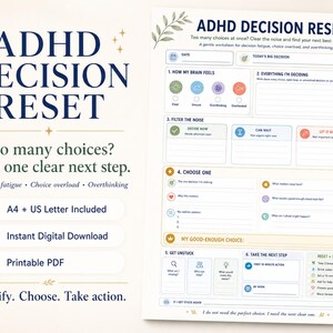 Op de afbeelding: Een printbaar ADHD Decision Reset werkblad met secties voor het bijhouden van de mentale toestand, het filteren van keuzes en het identificeren van volgende stappen. Het document bevat tekstprompts zoals 'How my brain feels' en 'Filter the noise' in een overzichtelijke lay-out.