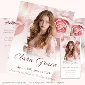 May include: A digital memorial program template featuring a portrait of a young woman, Clara Grace, with the dates April 12, 2000 - June 14, 2025. The design includes soft pink roses and the text "She didn't need to shine. She already glowed."