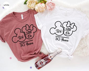 We Still Do Shirt, Mickey Minnie Shirt, Disney Anniversary Shirt, Couple Shirt, Disney Honeymoon Shirt, Custom Year Shirt, Disneyland Trip