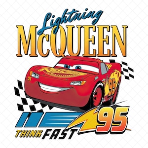 Lightning McQueen Png, Cars Png, Think Fast Cars Png, Png Cars Sublimation Design, Only Png, Digital File, Instant Download