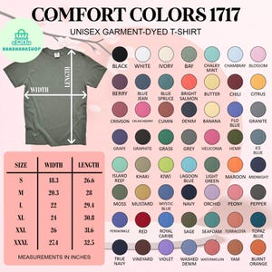 May include: A Comfort Colors unisex garment-dyed t-shirt in olive green. The image shows the shirt's dimensions, with a size S measuring 18.3 inches wide and 26.6 inches long. A color chart displays various hues.