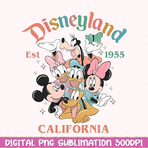 Retro Disneyland California PNG, Disneyland Est 1955 PNG, Mickey And Friends PNG, Disneyland png, cute disney png, disney shirts, disney png