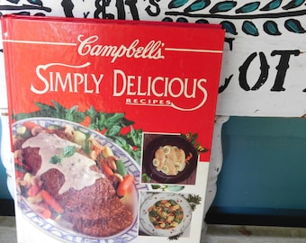 vintage hardcover Campbell's soup simply delicious recipes cook bood red and white copyright 1992  #FestiveEtsyFinds