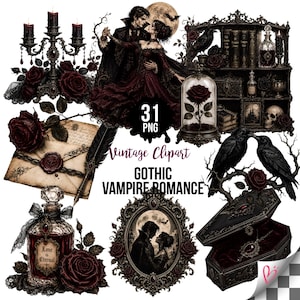 May include: A digital collection of 31 Gothic vampire romance themed clipart elements including a couple, a candelabra, a rose in a glass dome, a coffin, ravens, a wax-sealed envelope, a potion bottle labeled Love is Eternal, and ornate frames.
