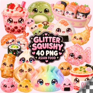 Op de afbeelding: Een verzameling glitterende illustraties in squishy-stijl van diverse Aziatische gerechten, waaronder sushi, ramen, dumplings en boba-thee, allemaal met grote, fonkelende ogen en lachende gezichten. De centrale tekst luidt GLITTER SQUISHY 40 PNG ASIAN FOOD.