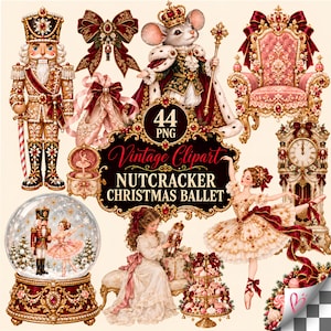 May include: A digital collection of 44 PNG files featuring Nutcracker Christmas ballet imagery, including a nutcracker soldier, a mouse king, a ballerina, a snow globe, a clock, a throne, ballet slippers, and a girl with a gift.