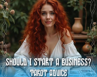 May include: A woman with long, curly red hair sits at a table with tarot cards spread out in front of her. The text on the image reads "Should I start a business? Tarot Advice Same Day."