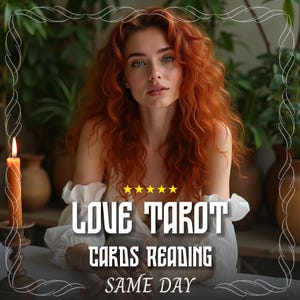 Tarot Love Reading | Love Tarot Cards Reading, In-Depth Psychic FUTURE Reading | Same Hour - Same Day | Detailed Predictions Relationship