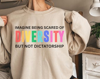 Felpa con la scritta "Immagina di avere paura della diversità" - Protesta politica, giustizia sociale