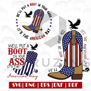 We&#39;ll Put A Boot In Your Ass It&#39;s The American Way SVG, Halloween