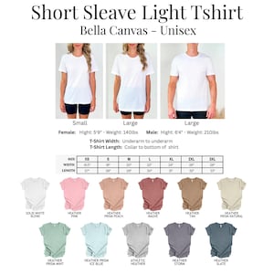 May include: A Bella Canvas unisex short sleeve light t-shirt shown in various colors including solid white, pink, peach, mauve, tan, natural, mint, ice blue, grey, storm, and slate. Includes a size chart with measurements in inches from XS to 3XL.