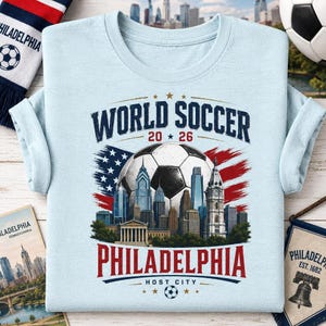 Philadelphia Shirt, World Soccer 2026 Host City Tee with Graphic Design