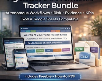 Agentic AI Governance Tracker | Autonomous Workflow Tracker | Risk Register & Evidence Vault | KPI Dashboard | Excel and Google Sheets