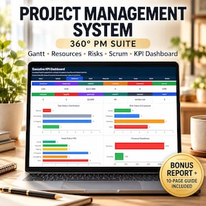 May include: A laptop screen displaying an Executive KPI Dashboard with colorful bar charts and data tables. The text reads Project Management System, 360 PM Suite, Gantt, Resources, Risks, Scrum, KPI Dashboard, and Bonus Report 10-Page Guide Included.