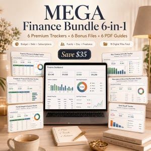 May include: A digital finance bundle featuring a laptop displaying a dashboard with charts and tables, surrounded by six printed tracker sheets. Text includes MEGA Finance Bundle 6-in-1, 6 Premium Trackers, 6 Bonus Files, 6 PDF Guides, and Save $35.