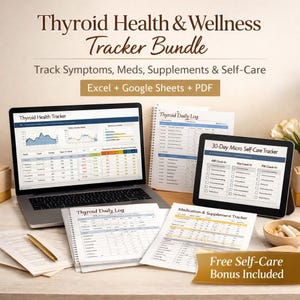 Thyroid Wellness Tracker Bundle | Hashimoto Symptom Log, Medication & Supplement Tracker, Self Care Journal | Excel Google Sheets PDF