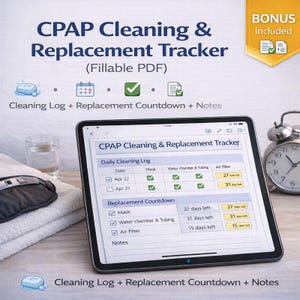 Cronograma de limpeza e contagem regressiva para substituição do CPAP + lista de verificação diária de conforto | Planilha PDF preenchível para máscara, filtro, tubo e acessórios