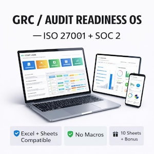 ISO 27001 & SOC 2 Audit Readiness Os (Excel/Sheets) | GRC Tracker: Controls, Risks, Evidence, Actions + Bonus Interview Prep