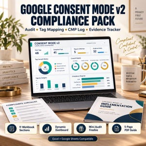 May include: A Google Consent Mode v2 compliance pack featuring a laptop displaying a dashboard with data charts, a compliance checklist document, and an implementation guide. The setup includes a mug labeled Better Data Brighter Business.