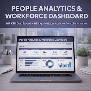 Könnte beinhalten: Ein Laptop zeigt ein "People Analytics & Workforce Dashboard" mit HR-KPI-Daten. Der Bildschirm zeigt Metriken wie Mitarbeiterzahl, Wachstum, Fluktuation und Leistung. Der Text "HR KPI Dashboard + Hiring, Attrition, Absence, Comp, Performance" ist sichtbar.