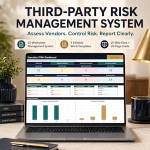 May include: A laptop displaying an Executive TPRM Dashboard with data tables and charts. Text reads: THIRD-PARTY RISK MANAGEMENT SYSTEM, Assess Vendors. Control Risk. Report Clearly, 25-Worksheet Management System, 6 Editable Word Templates, 15-Slide Deck + 26-Page Guide.