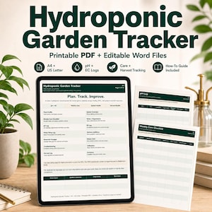 May include: A digital Hydroponic Garden Tracker displayed on a tablet screen alongside printed pages. The document includes sections for pH and EC logs, weekly care checklists, system health, and harvest tracking in A4 and US Letter formats.