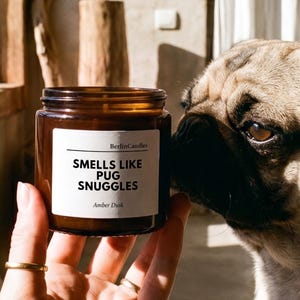 PERSONALISABLE “Smells Like PUG SNUGGLES” Scented Candle · Pug Lover Gift · New Puppy · Dog Owner Birthday Gift · Custom Pug Decor