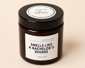 PERSONALISABLE "Smells Like a Bachelor’s Degree" Candle · University Degree Gift Idea · Bachelor Thesis Submission · Bachelor Degree