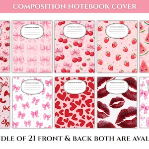 May include: A collection of ten rectangular composition notebook covers featuring various patterns including cherries, pink bows, strawberries, watermelon slices, red hearts, and red lips. Each cover includes a white label with the text COMPOSITION NOTEBOOK.